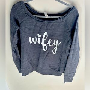 WIFEY sweatshirt size L